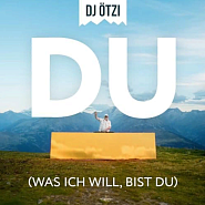 DJ Ötzi - Du (Was ich will, bist du) piano sheet music
