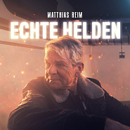 Matthias Reim - Echte Helden piano sheet music