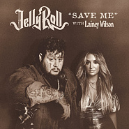 Jelly Roll and etc - Save Me piano sheet music