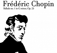 Frederic Chopin - Ballade No. 1 in G minor, Op 23 piano sheet music