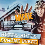 Mickie Krause - Hütte, Hütte, schöne Berge piano sheet music