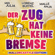 Malle Anja and etc - Der Zug hat keine Bremse (Mallorcastyle Edition) piano sheet music