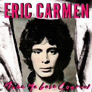 Eric Carmen - Make Me Lose Control piano sheet music