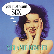 Melanie Bender - You Just Want Sex piano sheet music