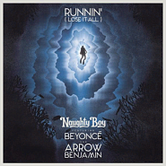 Arrow Benjamin and etc - Runnin' (Lose It All) piano sheet music