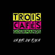 Trois Cafés Gourmands - À nos souvenirs piano sheet music