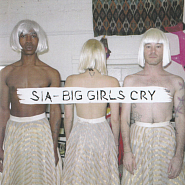 Sia - Big Girls Cry piano sheet music