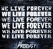 The Prodigy - We Live Forever piano sheet music