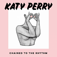 Katy Perry and etc - Chained To The Rhythm piano sheet music