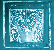 Michael W. Smith - Ancient Words piano sheet music