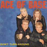 Ace of Base - Don't Turn Around piano sheet music