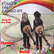 Hanley & The Baird - Follow the Rainbows piano sheet music