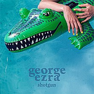 George Ezra - Shotgun piano sheet music