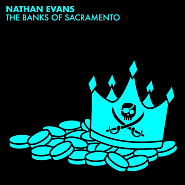 Nathan Evans - The Banks Of Sacramento piano sheet music