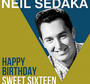 Neil Sedaka - Happy Birthday Sweet Sixteen piano sheet music