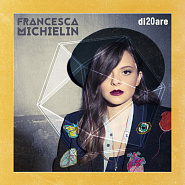 Francesca Michielin - 25 Febbraio piano sheet music
