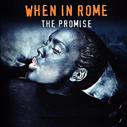 When in Rome - The Promise piano sheet music