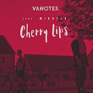 Vanotek - Cherry Lips (feat. Mikayla) piano sheet music