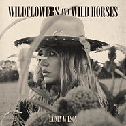 Lainey Wilson - Wildflowers and Wild Horses piano sheet music