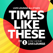 Live Lounge Allstars - Times Like These piano sheet music