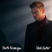 Nick Carter - Hurts to Love You piano sheet music