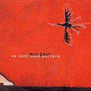 Noir Desir - Le Vent Nous Portera piano sheet music