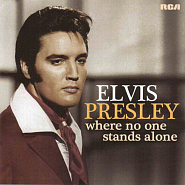 Elvis Presley - Where No One Stands Alone piano sheet music