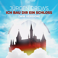 Jürgen Drews - Ich bau dir ein Schloss piano sheet music
