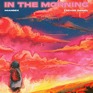 Trevor Daniel and etc - In The Morning piano sheet music