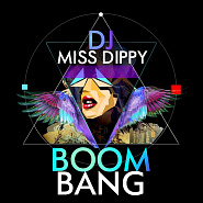 DJ Miss Dippy - Boom Bang piano sheet music