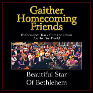 Bill & Gloria Gaither - Beautiful Star of Bethlehem piano sheet music