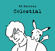 Ed Sheeran - Celestial piano sheet music