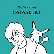 Ed Sheeran - Celestial piano sheet music