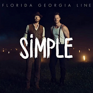 Florida Georgia Line - Simple piano sheet music