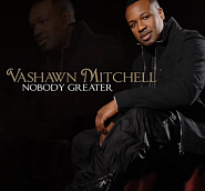 VaShawn Mitchell - Nobody Greater piano sheet music