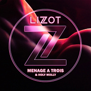 LIZOT and etc - Menage A Trois piano sheet music
