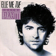Claude Barzotti - Elle me tue piano sheet music