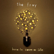 The Fray - How To Save A Life piano sheet music
