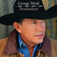 George Strait - Troubadour  piano sheet music
