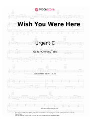 Sheet music, chords Urgent C - Wish You Were Here