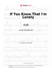 Sheet music, chords FUR - If You Know That I'm Lonely