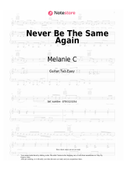 Sheet music, chords Melanie C, Lisa Lopes - Never Be The Same Again