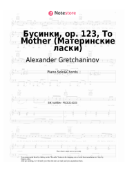 undefined Alexander Gretchaninov - Бусинки, ор. 123, To Mother (Материнские ласки)
