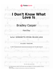 Sheet music, chords Lady Gaga, Bradley Cooper - I Don't Know What Love Is