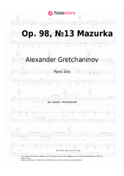 Sheet music, chords Alexander Gretchaninov - Op. 98, №13 Mazurka