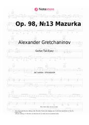 Sheet music, chords Alexander Gretchaninov - Op. 98, №13 Mazurka