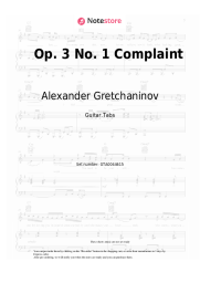 Sheet music, chords Alexander Gretchaninov - Op. 3 No. 1 Complaint
